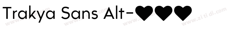Trakya Sans Alt字体转换